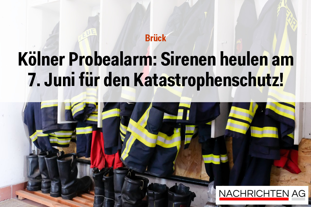 Kölner Probealarm: Sirenen heulen am 7. Juni für den Katastrophenschutz!