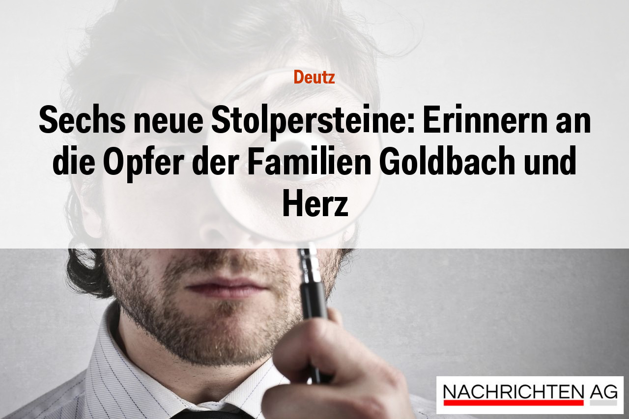 Sechs neue Stolpersteine: Erinnern an die Opfer der Familien Goldbach und Herz
