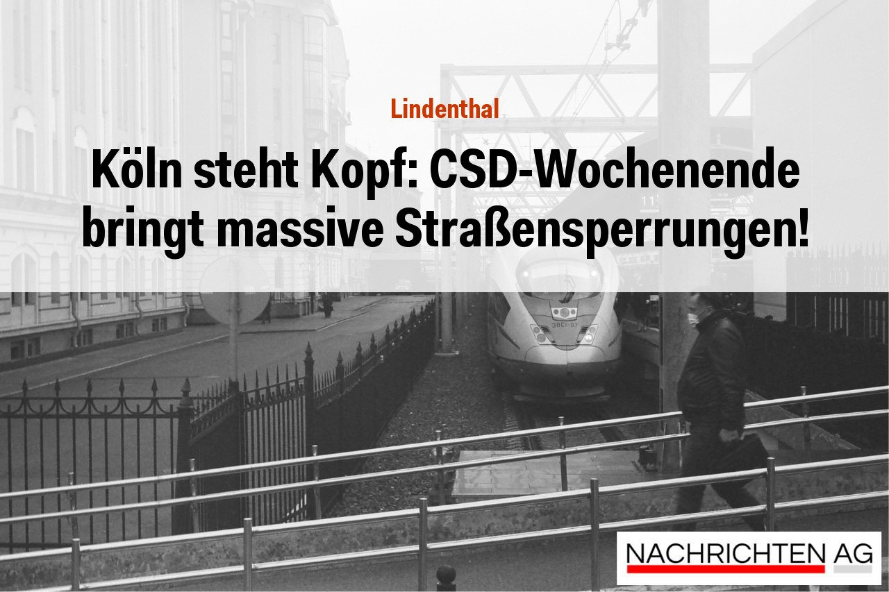 Köln steht Kopf: CSD-Wochenende bringt massive Straßensperrungen!