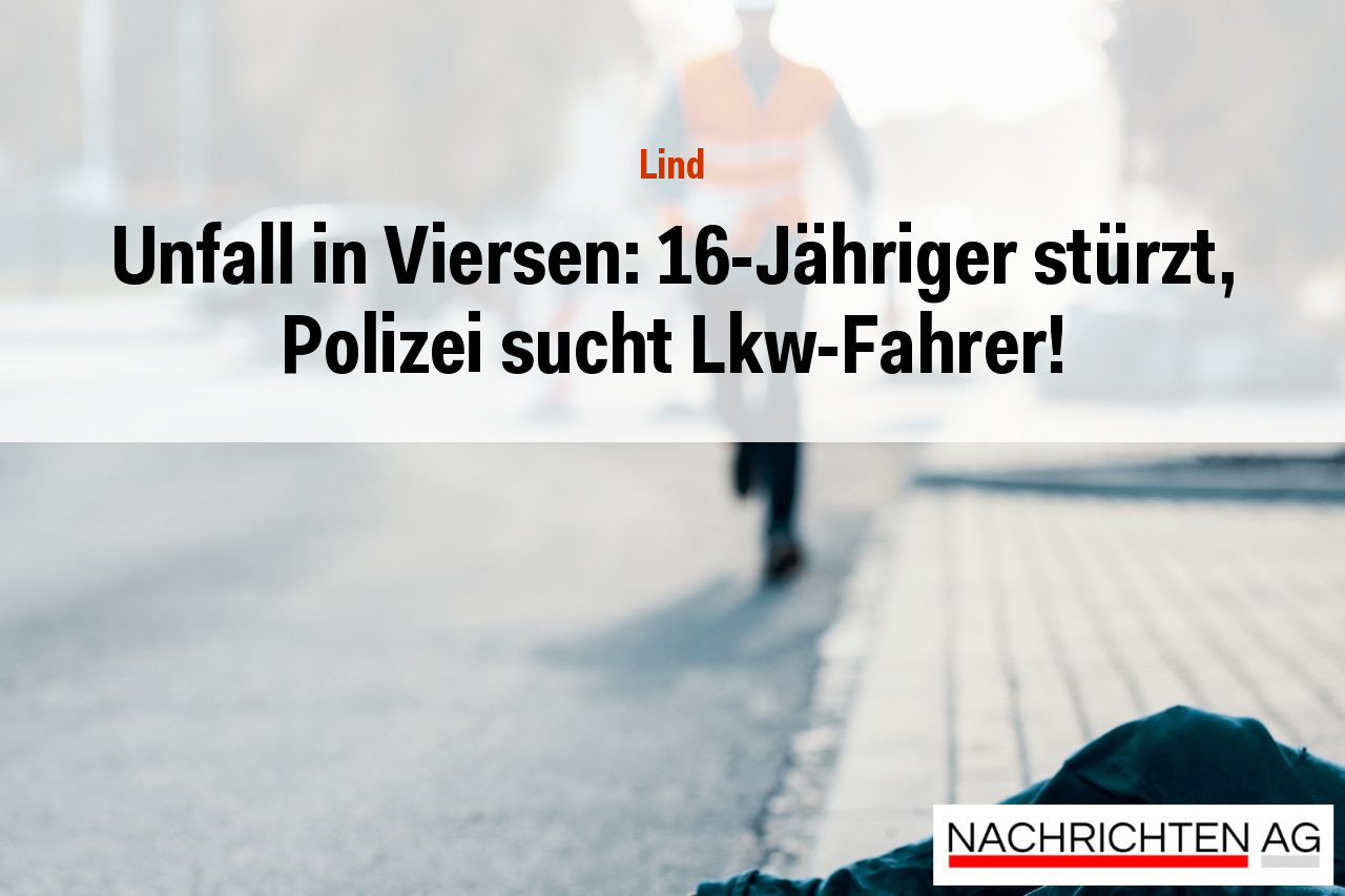 Unfall in Viersen: 16-Jähriger stürzt, Polizei sucht Lkw-Fahrer!