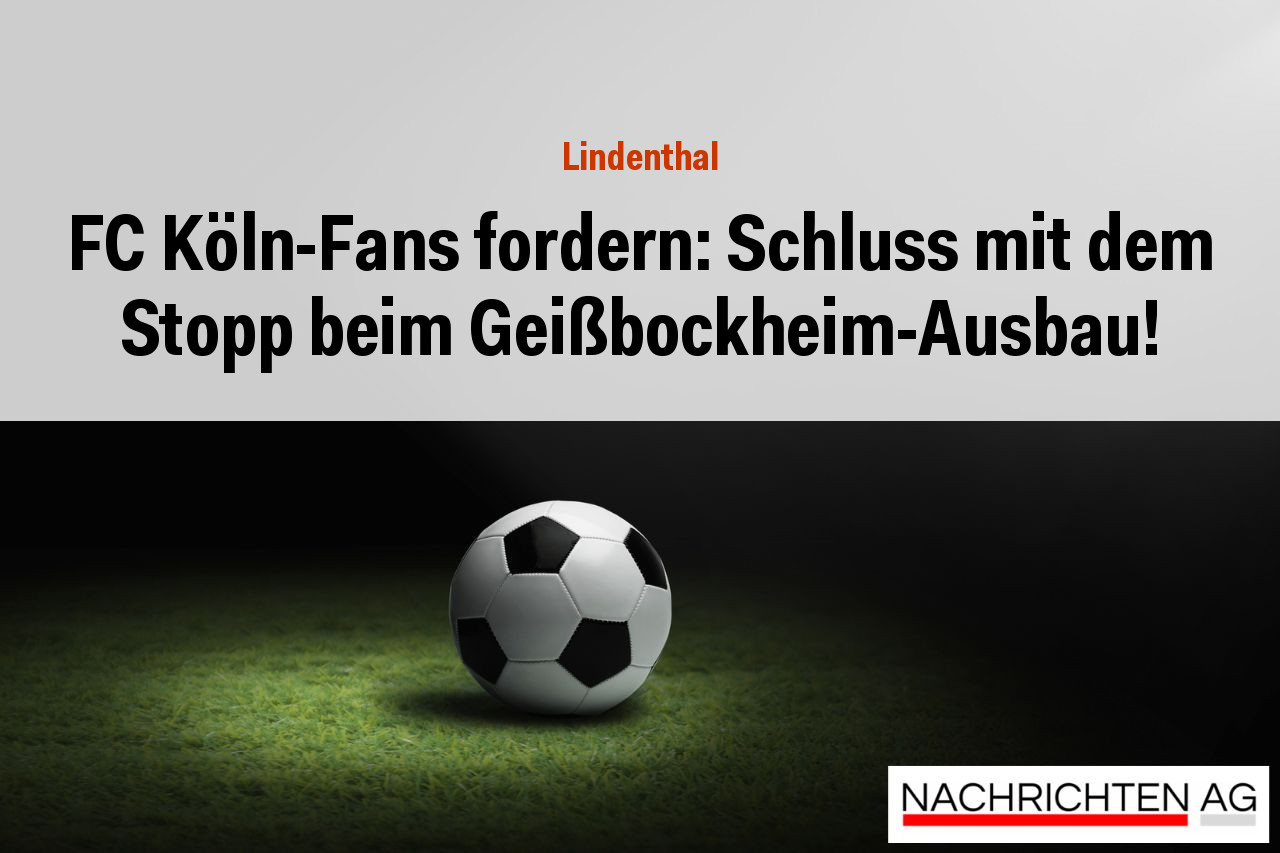 FC Köln-Fans fordern: Schluss mit dem Stopp beim Geißbockheim-Ausbau!