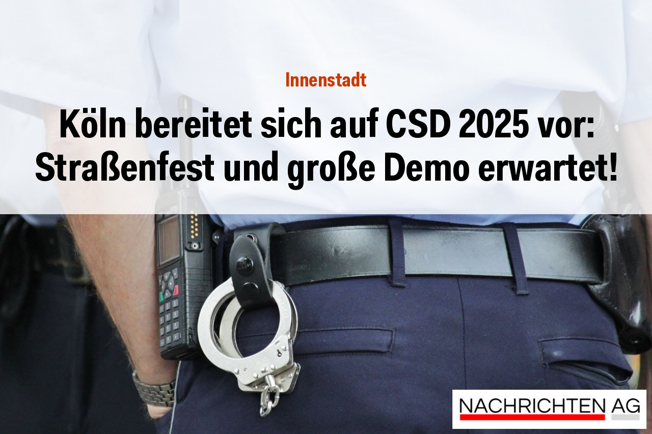 Köln bereitet sich auf CSD 2025 vor: Straßenfest und große Demo erwartet!