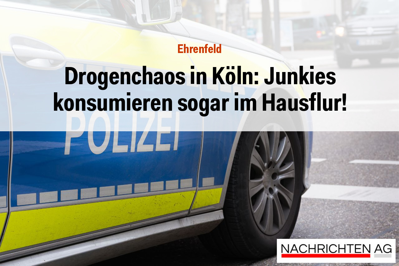 Drogenchaos in Köln: Junkies konsumieren sogar im Hausflur!