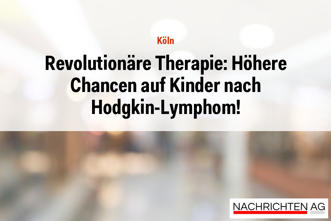 Revolutionäre Therapie: Höhere Chancen auf Kinder nach Hodgkin-Lymphom!
