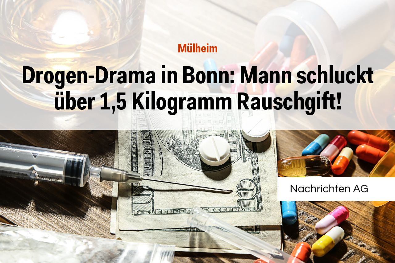 Drogen-Drama in Bonn: Mann schluckt über 1,5 Kilogramm Rauschgift!