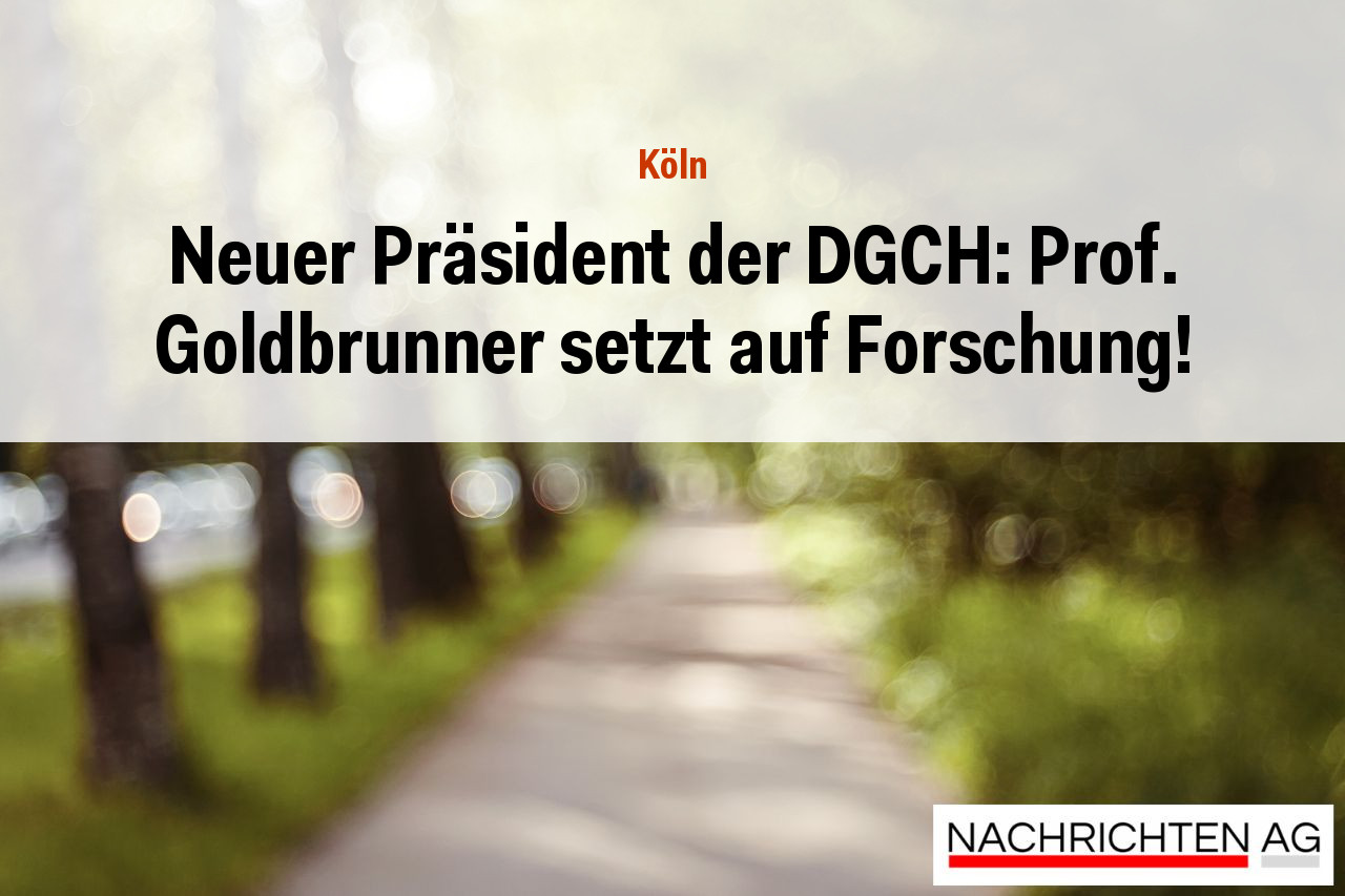 Neuer Präsident der DGCH: Prof. Goldbrunner setzt auf Forschung!