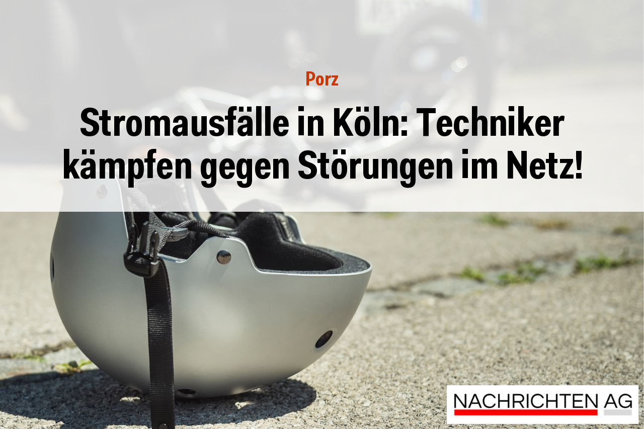 Stromausfälle in Köln: Techniker kämpfen gegen Störungen im Netz!