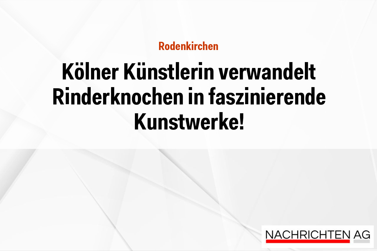 Kölner Künstlerin verwandelt Rinderknochen in faszinierende Kunstwerke!