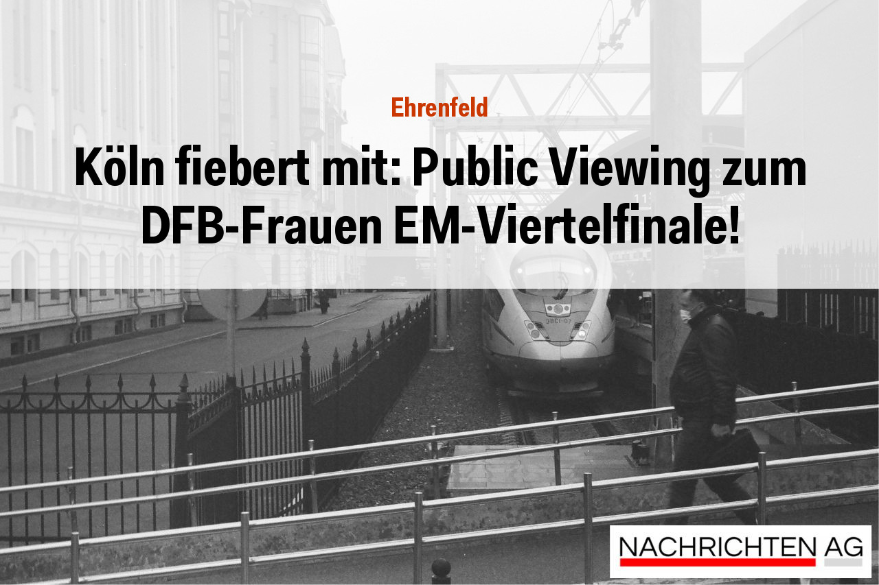 Köln fiebert mit: Public Viewing zum DFB-Frauen EM-Viertelfinale!