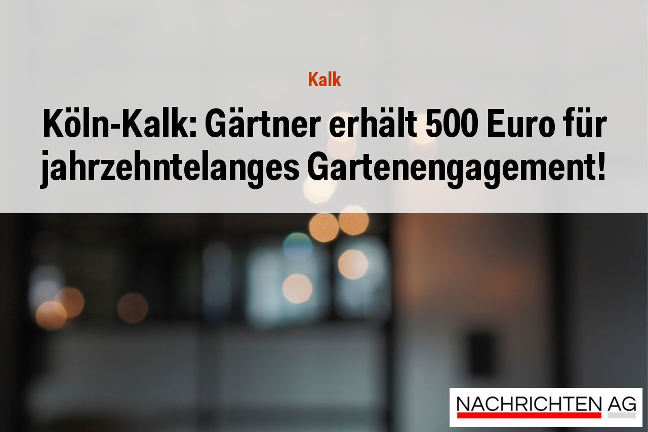 Köln-Kalk: Gärtner erhält 500 Euro für jahrzehntelanges Gartenengagement!